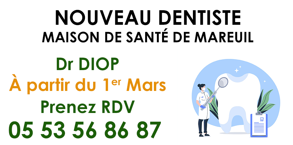 Nouveau dentiste à Mareuil